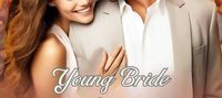 Young Bride in a Lightning Marriage: Never Tired of Mr. Leon’s Love